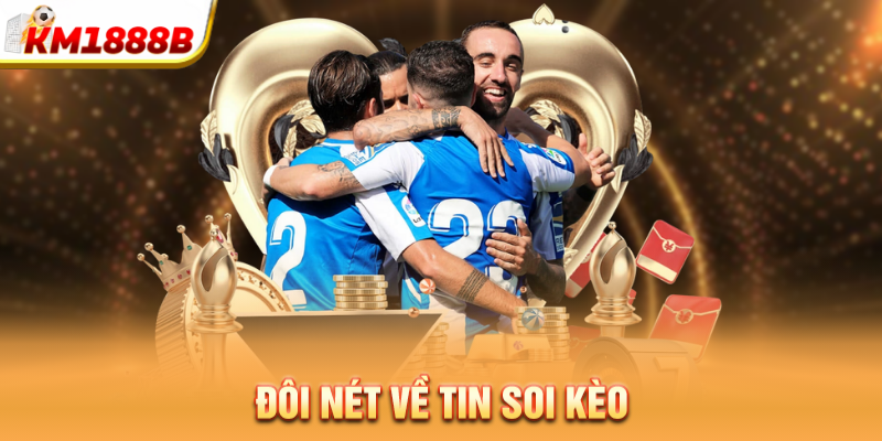 doi net ve tin soi keo