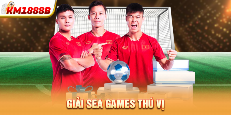 Giải Sea Games thú vị