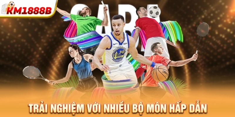 Trải nghiệm với nhiều bộ môn hấp dẫn